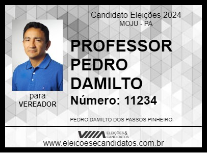 Candidato PROFESSOR PEDRO DAMILTO 2024 - MOJU - Eleições