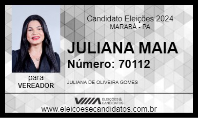 Candidato JULIANA MAIA 2024 - MARABÁ - Eleições