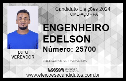 Candidato ENGENHEIRO EDELSON 2024 - TOMÉ-AÇU - Eleições