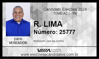 Candidato R. LIMA 2024 - TOMÉ-AÇU - Eleições