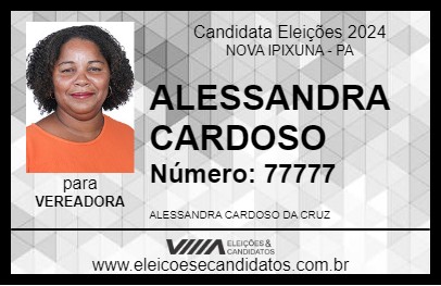 Candidato ALESSANDRA CARDOSO 2024 - NOVA IPIXUNA - Eleições