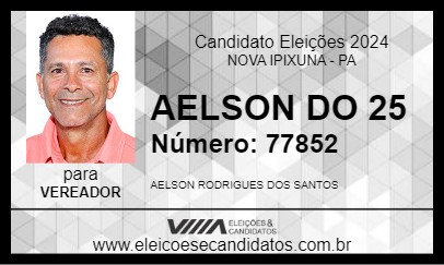 Candidato AELSON DO 25 2024 - NOVA IPIXUNA - Eleições