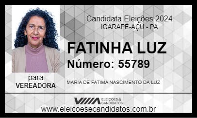 Candidato FATINHA LUZ 2024 - IGARAPÉ-AÇU - Eleições