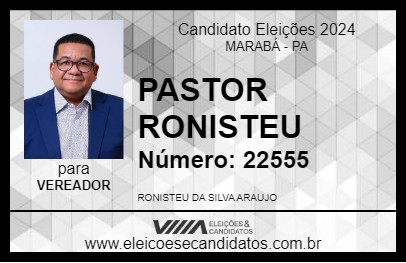 Candidato PASTOR RONISTEU 2024 - MARABÁ - Eleições