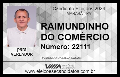 Candidato RAIMUNDINHO DO COMÉRCIO 2024 - MARABÁ - Eleições