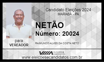 Candidato NETÃO 2024 - MARABÁ - Eleições