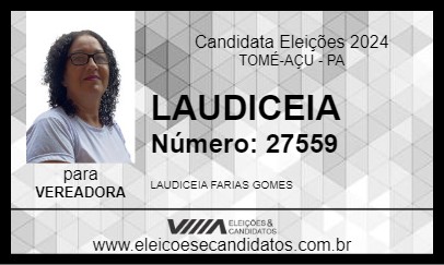 Candidato LAUDICEIA 2024 - TOMÉ-AÇU - Eleições