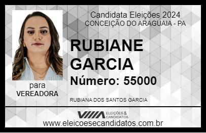 Candidato RUBIANA GARCIA 2024 - CONCEIÇÃO DO ARAGUAIA - Eleições