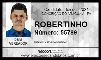 Candidato ROBERTINHO 2024 - CONCEIÇÃO DO ARAGUAIA - Eleições