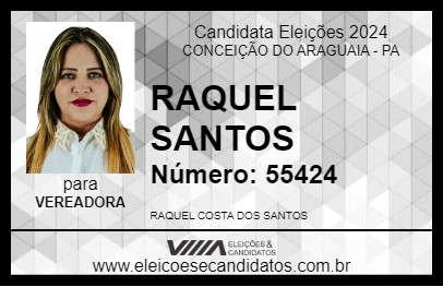 Candidato RAQUEL SANTOS 2024 - CONCEIÇÃO DO ARAGUAIA - Eleições