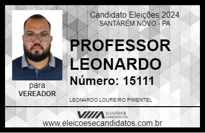 Candidato PROFESSOR LEONARDO 2024 - SANTARÉM NOVO - Eleições