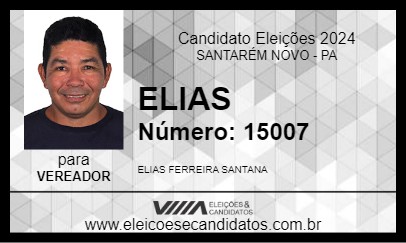 Candidato ELIAS 2024 - SANTARÉM NOVO - Eleições