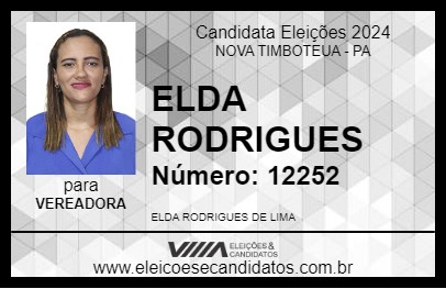 Candidato ELDA RODRIGUES 2024 - NOVA TIMBOTEUA - Eleições