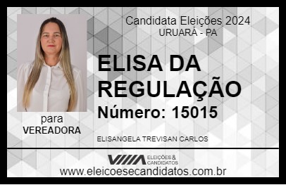 Candidato ELISA DA REGULAÇÃO 2024 - URUARÁ - Eleições