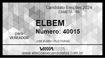 Candidato ELBEM 2024 - CAMETÁ - Eleições