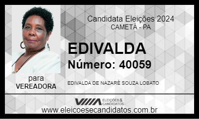 Candidato EDIVALDA 2024 - CAMETÁ - Eleições