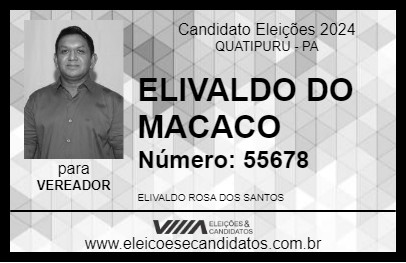 Candidato ELIVALDO DO MACACO 2024 - QUATIPURU - Eleições