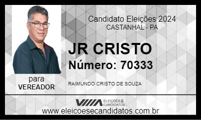 Candidato JR CRISTO 2024 - CASTANHAL - Eleições