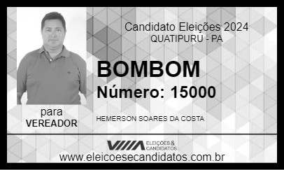 Candidato BOMBOM 2024 - QUATIPURU - Eleições