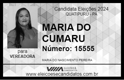 Candidato MARIA DO CUMARU 2024 - QUATIPURU - Eleições