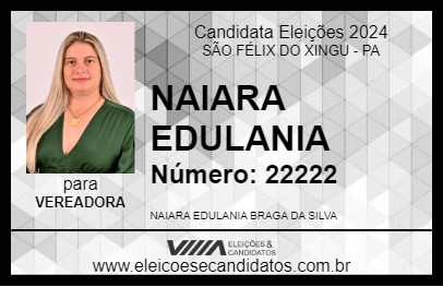 Candidato NAIARA EDULANIA 2024 - SÃO FÉLIX DO XINGU - Eleições