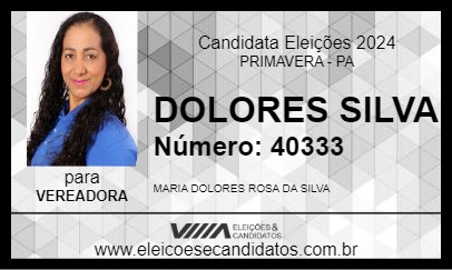 Candidato DOLORES SILVA 2024 - PRIMAVERA - Eleições