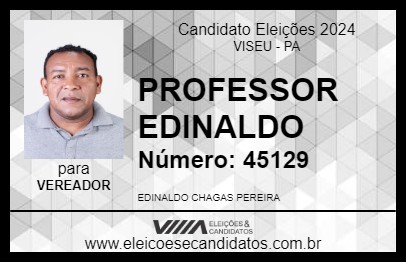 Candidato PROFESSOR EDINALDO 2024 - VISEU - Eleições