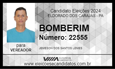 Candidato BOMBERIM 2024 - ELDORADO DOS CARAJÁS - Eleições