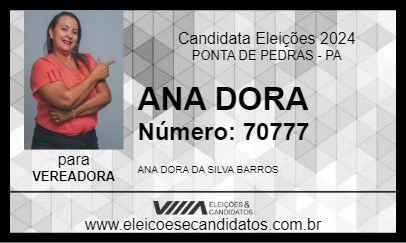 Candidato ANA DORA 2024 - PONTA DE PEDRAS - Eleições