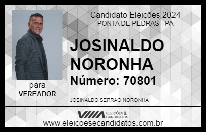 Candidato JOSINALDO NORONHA 2024 - PONTA DE PEDRAS - Eleições