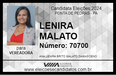 Candidato LENIRA MALATO 2024 - PONTA DE PEDRAS - Eleições