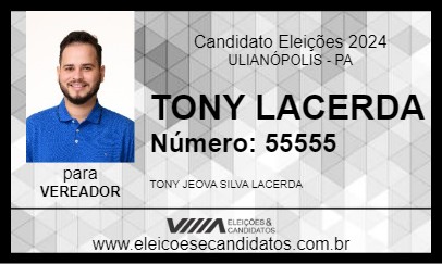 Candidato TONY LACERDA 2024 - ULIANÓPOLIS - Eleições