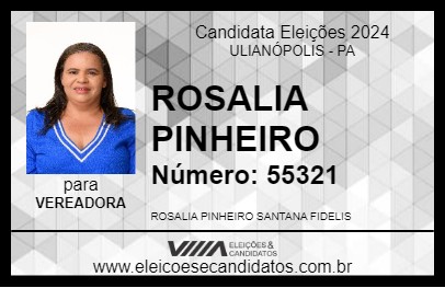 Candidato ROSALIA PINHEIRO 2024 - ULIANÓPOLIS - Eleições