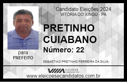 Candidato PRETINHO CUIABANO 2024 - VITÓRIA DO XINGU - Eleições