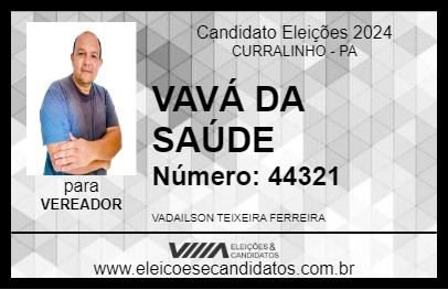 Candidato VAVÁ DA SAÚDE 2024 - CURRALINHO - Eleições