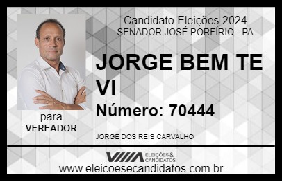 Candidato JORGE BEM TE VI 2024 - SENADOR JOSÉ PORFÍRIO - Eleições