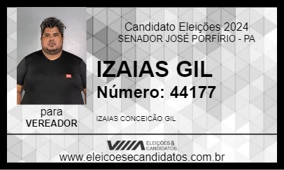 Candidato IZAIAS GIL 2024 - SENADOR JOSÉ PORFÍRIO - Eleições