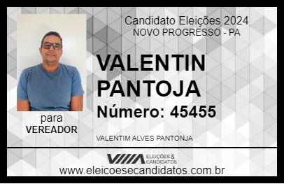 Candidato VALENTIN PANTOJA 2024 - NOVO PROGRESSO - Eleições