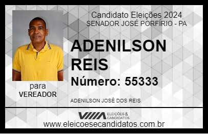 Candidato ADENILSON REIS 2024 - SENADOR JOSÉ PORFÍRIO - Eleições