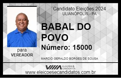 Candidato BABAL DO POVO 2024 - ULIANÓPOLIS - Eleições