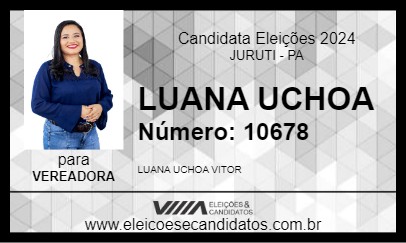 Candidato LUANA UCHOA 2024 - JURUTI - Eleições