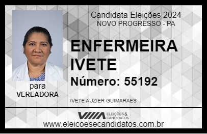 Candidato ENFERMEIRA IVETE 2024 - NOVO PROGRESSO - Eleições