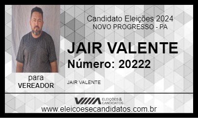 Candidato JAIR VALENTE 2024 - NOVO PROGRESSO - Eleições