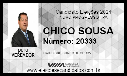 Candidato CHICO SOUSA 2024 - NOVO PROGRESSO - Eleições