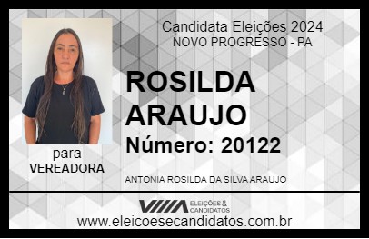 Candidato ROSILDA ARAUJO 2024 - NOVO PROGRESSO - Eleições