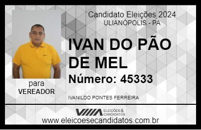 Candidato IVAN DO PÃO DE MEL 2024 - ULIANÓPOLIS - Eleições