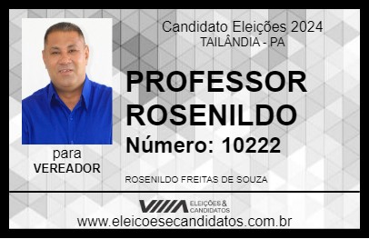 Candidato PROFESSOR ROSENILDO 2024 - TAILÂNDIA - Eleições