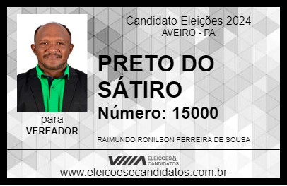 Candidato PRETO DO SÁTIRO 2024 - AVEIRO - Eleições