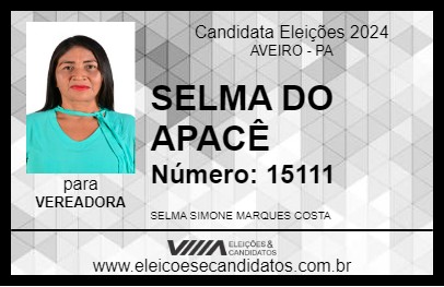 Candidato SELMA DO APACÊ 2024 - AVEIRO - Eleições