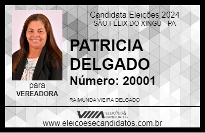 Candidato PATRICIA DELGADO 2024 - SÃO FÉLIX DO XINGU - Eleições